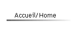 Accueil/Home