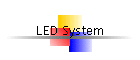 LED System